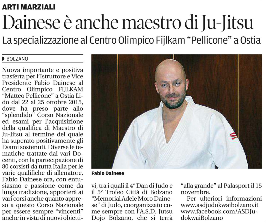 L'Istruttore, Fiduciario Ju-Jitsu Comitato FIJLKAM Bolzano e Vice Presidente A.S.D. Judokwai Bolzano Fabio Dainese diventa anche Maestro di Ju-Jitsu FIJLKAM